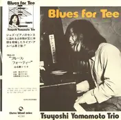 Tsuyoshi Yamamoto Trio - Blues For Tee