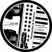 Tswitscha & Knarxx - Buddy EP