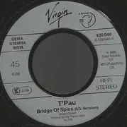7inch Vinyl Single - T'Pau - Bridge Of Spies