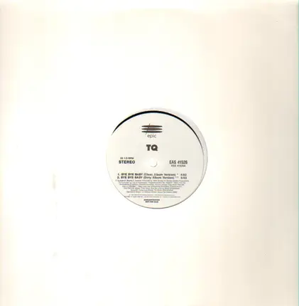 TQ - Bye Bye Bye / The Comeback