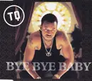 CD Single - TQ - Bye Bye Baby