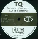 12'' - TQ Featuring Mike Jones - Tear This Bitch Up
