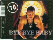CD Single - TQ - Bye Bye Baby