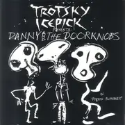 LP - Trotsky Icepick Presents: Danny And The Doorknobs - In 'Poison Summer'