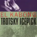 LP - Trotsky Icepick - El Kabong