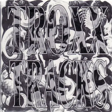 Trottel - Troxx-Tracks