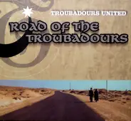 Troubadours United - Road Of The Troubadours