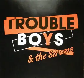 Trouble Boys & The Sireens - Trouble Boys And The Sireens