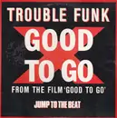 12inch Vinyl Single - Trouble Funk - Good To Go