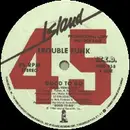 12'' - Trouble Funk - Good To Go