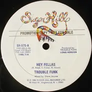 Trouble Funk - Hey Fellas