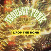 LP - Trouble Funk - Drop The Bomb