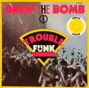 CD - Trouble Funk - Drop The Bomb