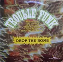 LP - Trouble Funk - Drop The Bomb