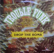 LP - Trouble Funk - Drop The Bomb