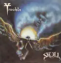 LP - Trouble - The Skull