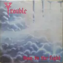 LP - Trouble - Run To The Light