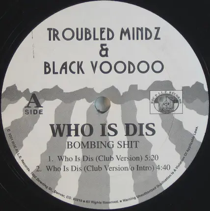 Troubled Mindz & Black Voodoo - Who Is Dis
