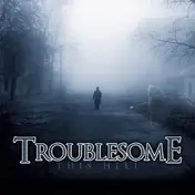 Troublesome - This Hell