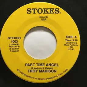 Troy Madison - Part Time Angel