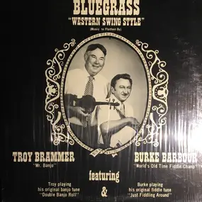 Troy Brammer - Bluegrass "Western Swing Style"