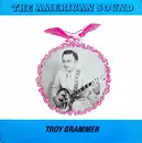 LP - Troy Brammer - The American Sound