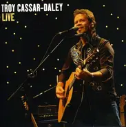 Troy Cassar Daley - Live