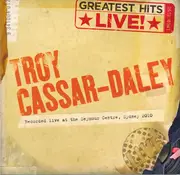 CD - Troy Cassar-Daley - Greatest Hits Live !