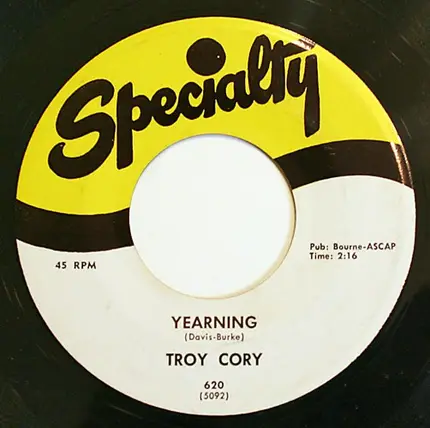 Troy Cory - Yearning / I'm Just A Lost Ball In High Weeds