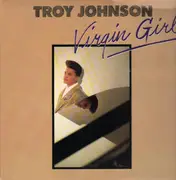 12'' - Troy Johnson - Virgin Girl