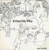 7inch Vinyl Single - Troy Keyes - If I Had My Way