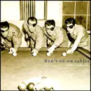 CD - Troy Lukkarila - Don't Sit On The Table - Digipak