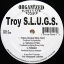 12inch Vinyl Single - Troy S.L.U.G.S. - Action / Serving U Pain / Paradise