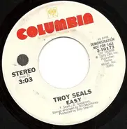 Troy Seals - Easy / Mono