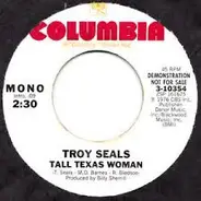 Troy Seals - Tall Texas Woman