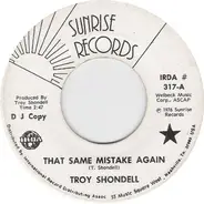 Troy Shondell - That Same Mistake Again / Candy Coated World