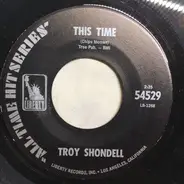 Troy Shondell - This Time / Tears From An Angel