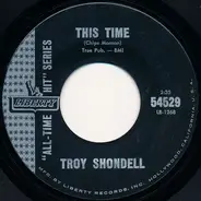 Troy Shondell - This Time / Tears From And Angel