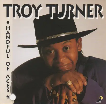Troy Turner - Handful of Aces