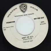 Troyce Key - Most Of All / She's Sumpin' Else
