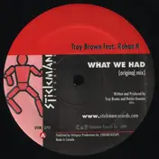 troy brown - What We Had