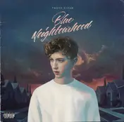 Troye Sivan - Blue Neighbourhood