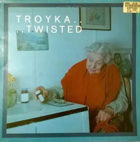 Troyka - Twisted