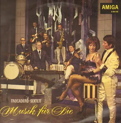 Trocadero Sextett - Musik Für Sie