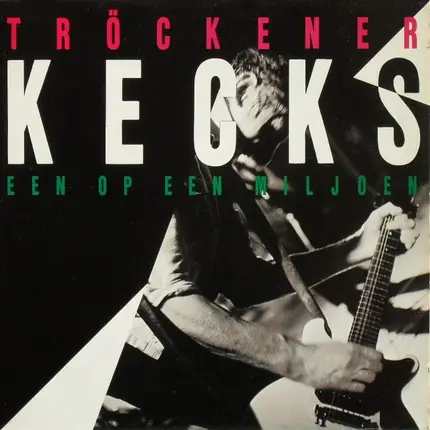 Tröckener Kecks - Een Op Een Miljoen
