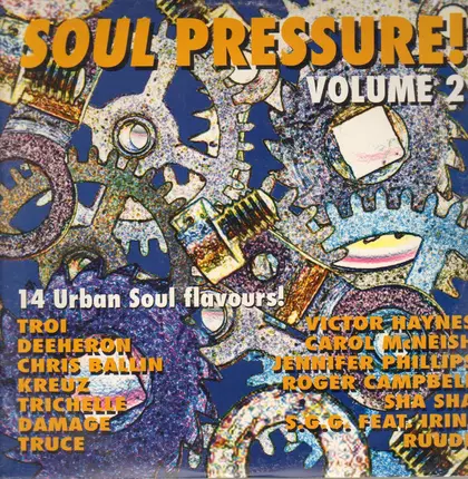 Troi, Vitor Haynes, Deeheron, Carol McNeish, a.o. - Soul Pressure! Volume 2