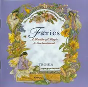 Troika - Færies: A Realm Of Magic And Enchantment