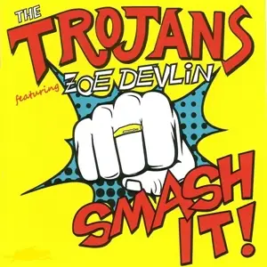 TROJANS - SMASH IT