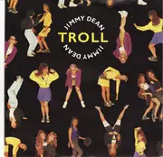 7inch Vinyl Single - Troll - Jimmy Dean