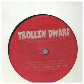 Trollin Dwarf - Peptalk